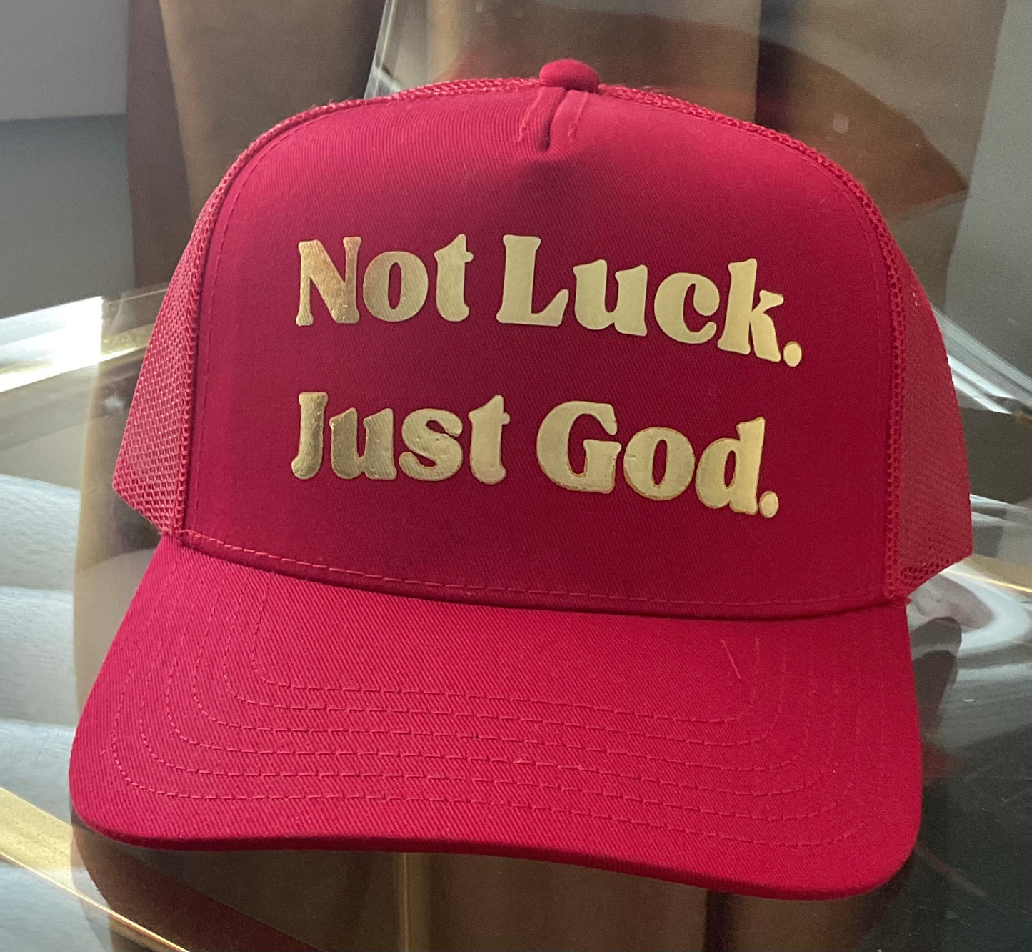 Not Luck Just God Hats